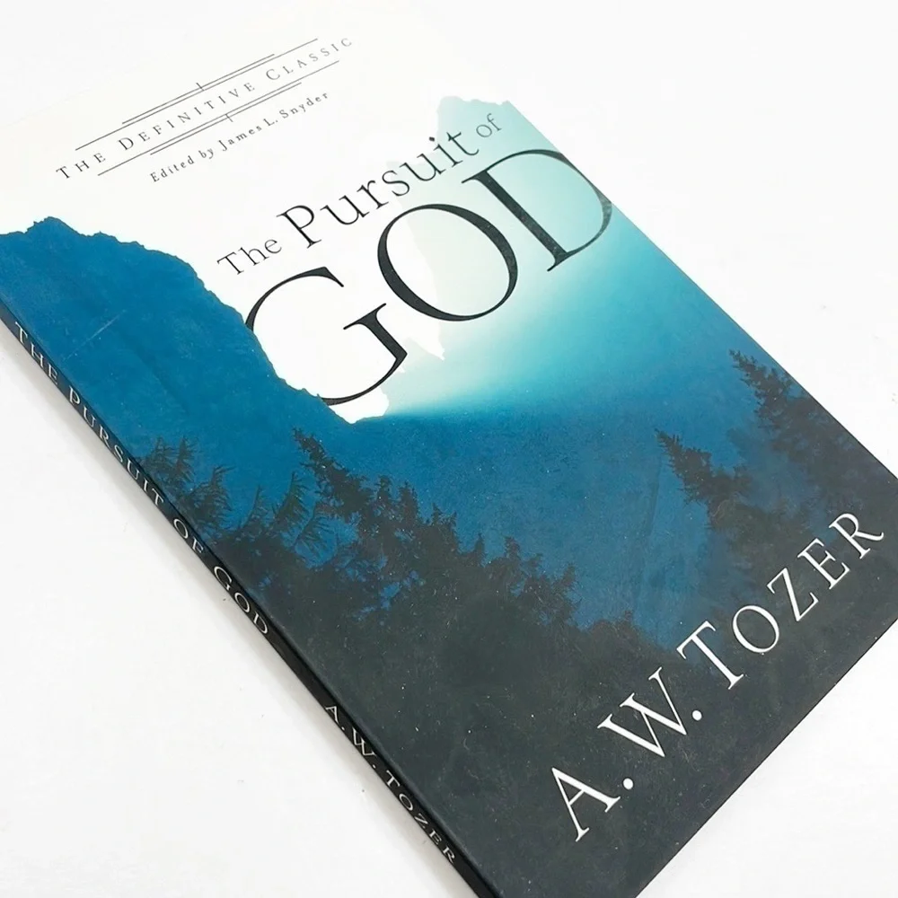 The Pursuit of God by A.W. Tozer paperback book